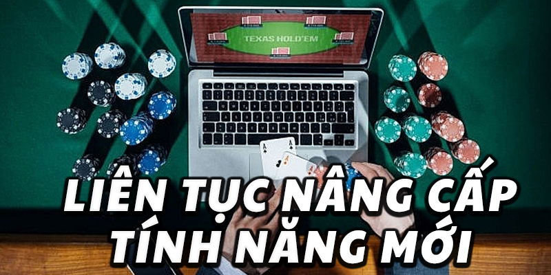 Liên tục nâng cấp tính năng mới